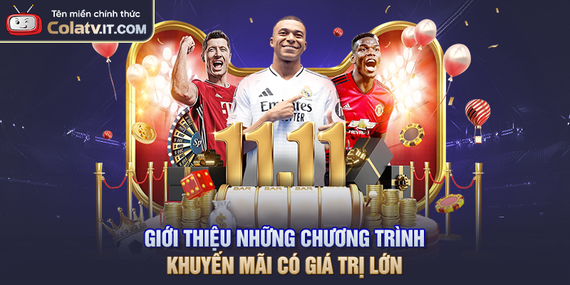 Giới thiệu những chương trình khuyến mãi có giá trị lớn