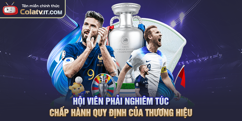 Hội viên phải nghiêm túc chấp hành quy định của thương hiệu