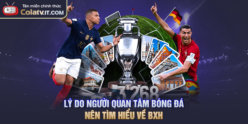 Lý do người quan tâm bóng đá nên tìm hiểu về BXH
